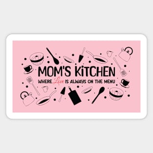 Mom's Kitchen Love Menu Magnet